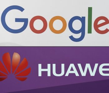 Google and Android system start to cut ties with Huawei